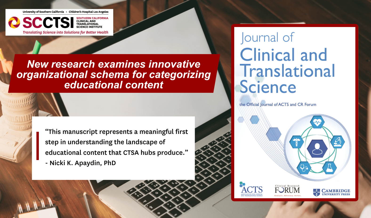 "this manuscript represents a meaningful first step in understanding the landscape of educational content that CTSA hubs produce." - Nicki K. Apaydin, PhD