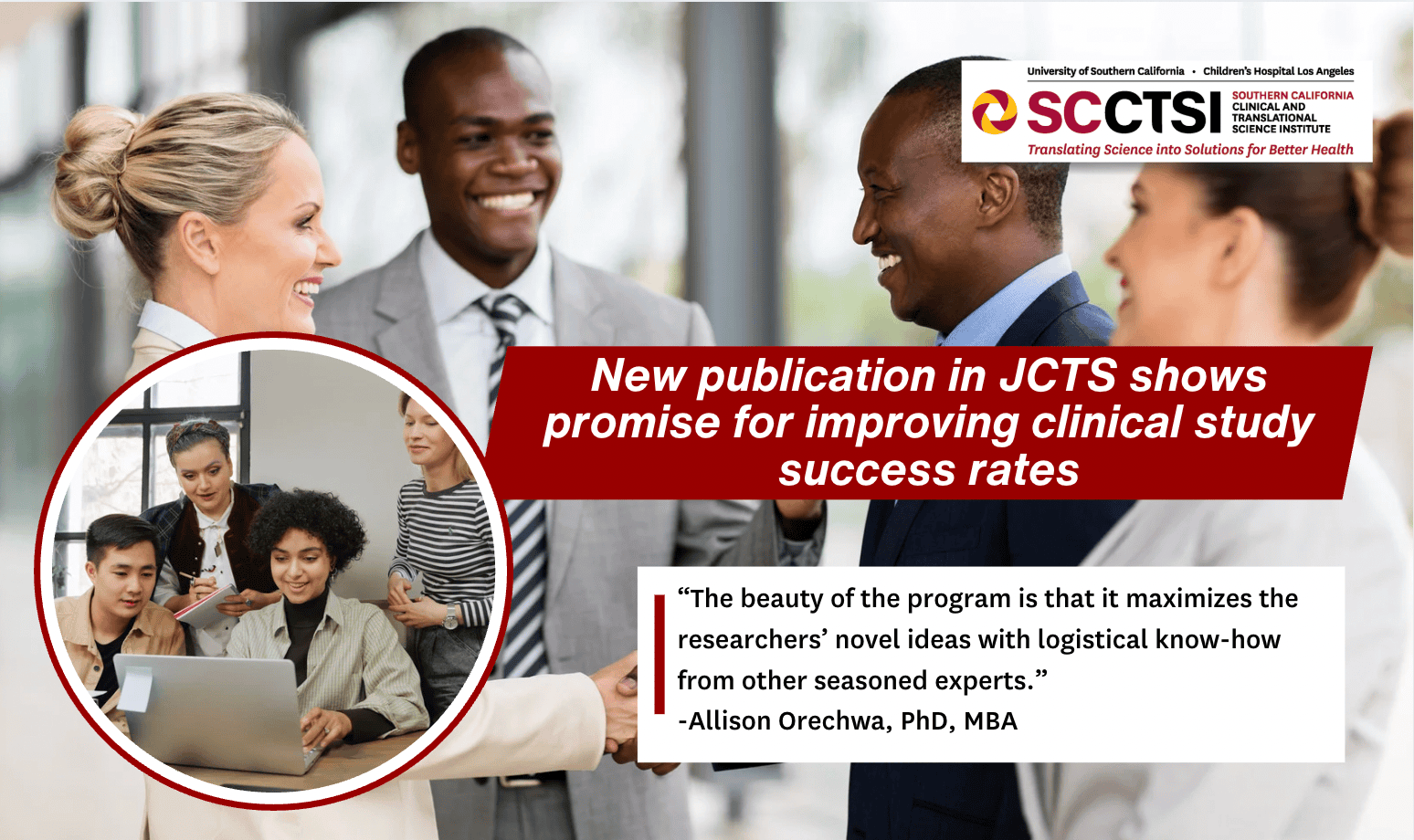 Stock photo of professionals overlaid with text "New publication in JCTS shows promise for improving clinical study success rates. 'The beauty of the programm is that it maximizes the researchers novel ideas with logistical know-how from other seasoned ex